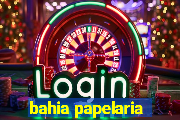 bahia papelaria
